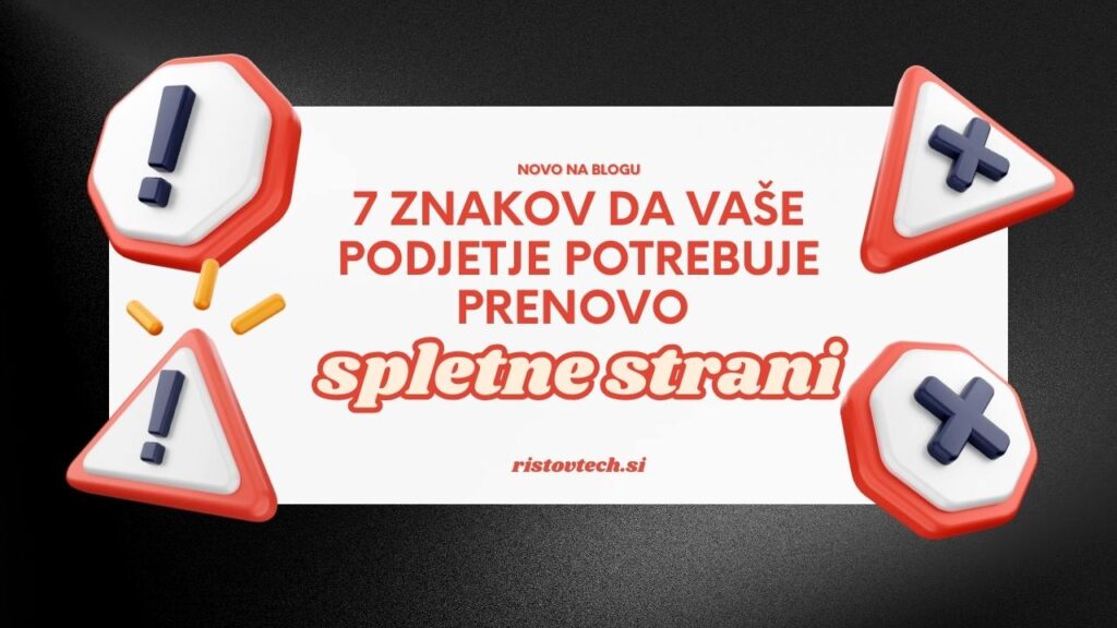 7 znakov da vaše podjete potrebuje prenovo spletne strani